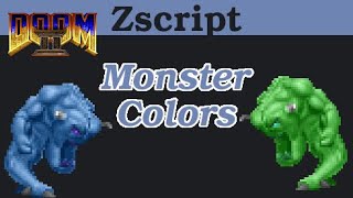 14 Doom Zscript Color Changing Monsters [upl. by Acyre]