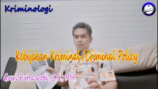 Kebijakan KriminalCriminal Policy  Gusri Putra Dodi [upl. by Tompkins545]