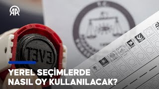 31 Marttaki yerel seçimler için oy kullanma rehberi [upl. by Filomena]