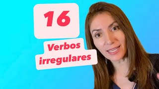 16 VERBOS irregulares [upl. by Gall]