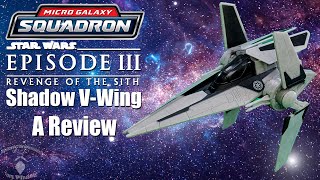 Shadow VWing  A Star Wars Micro Galaxy Squadron Review [upl. by Jamila]