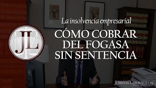 Abogados Sevilla cómo cobrar del FOGASA SIN SENTENCIA [upl. by Anytsyrk211]