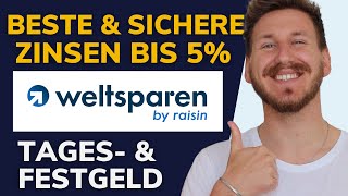 WARUM Weltsparen JETZT sinnvoll ist mit TAGESGELD amp FESTGELD  50€ Willkommensbonus [upl. by Jadda816]