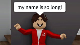 When you have the longest name meme ROBLOX [upl. by Hungarian307]