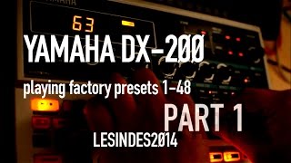 YAMAHA DX200  Factory Presets  Part 1  148  DX200 [upl. by Eelek]