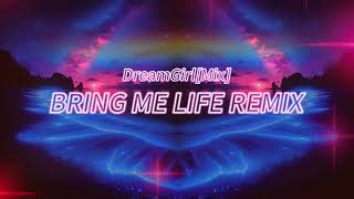 DreamGirl MixBring Me Life Remix🎵🎵Electronic Music Video [upl. by Lauree]