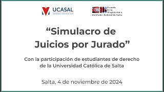 Simulacro de Juicios por Jurado con alumnos de la UCASAL [upl. by Llednohs]