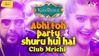 Abhi Toh Party Remix Play On Redio Mirchi 983 FM [upl. by Kaplan]