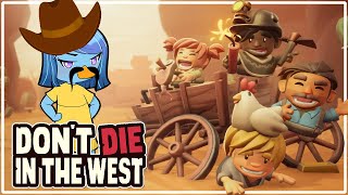 Rootinest Tootinest Cowboy  Dont Die in the West [upl. by Arahs]