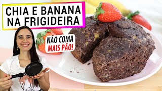 NA FRIGIDEIRA JUNTE A CHIA E A BANANA PARA ESTE LANCHE SAUDÁVEL SABOROSO SEM AÇÚCAR NÃO COMA PÃO [upl. by Ruhtra958]