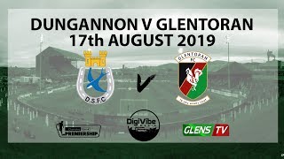 Dungannon Swifts vs Glentoran  17th August 2019 [upl. by Bijan]