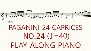 Paganini Caprice No24 ♩40 for Violin Slow Practice Play Along Piano [upl. by Nimajnab]