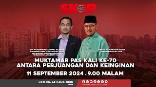 LIVE Muktamar PAS Kali Ke70 Apa PAS Mahu [upl. by Devinne111]