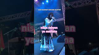 NISSA SABYAN II YA MAULANA LIVE KONSER DI SERANG shalawat sabyan nissasabyan sabyangambus nissa [upl. by Schreibman]