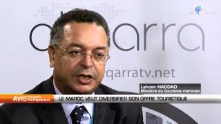 Lahcen HADDAD Ministre du tourisme marocain [upl. by Maximilian]