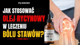 Jak stosować olej rycynowy w leczeniu bólu stawów [upl. by Maribeth]