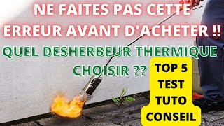 TOP 5  Meilleur Désherbeur Thermique a Gaz 2023 manuel kit de désherbage Comment choisir lidl test [upl. by Ginni]