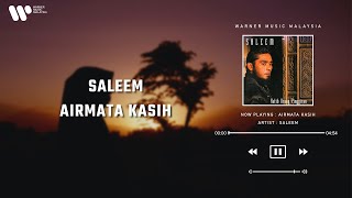 Saleem  Airmata Kasih Lirik Video [upl. by Saihtam380]