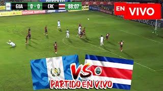 🔴 GUATEMALA VS COSTA RICA PARTIDO EN VIVO  CONCACAF NATIONS LEAGUE [upl. by Maisey]