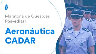 Maratona de Questões Pósedital Aeronáutica  CADAR [upl. by Aytnahs572]