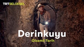 Gizemli Tarih Derinkuyu  TRT Belgesel [upl. by Adnilim337]