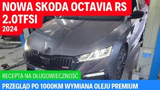 Długowiecznośc 18 i 20 TFSi dzięki wymianie oleju Premium  Skoda Octavia RS 2024 first oil change [upl. by Ecitsuj805]