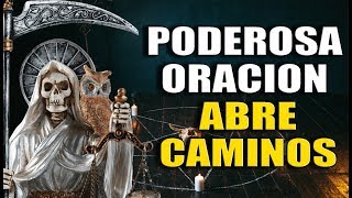 PODEROSA ORACION ABRE CAMINOS A LA SANTA MUERTE [upl. by Wyn559]