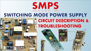 SMPS Switching switch Mode Power Supply repair amp Troubleshooting [upl. by Ansilme]