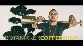 BOTANIKKER  COFFEESHOP ► Prod The BREED Official Video [upl. by Shaikh98]