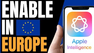 How To ENABLE Apple Intelligence In EUROPE Turn On Apple Intelligence in EU 2024 [upl. by Aeel]