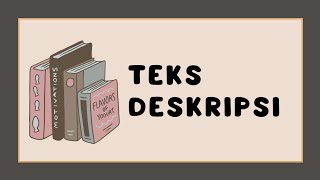 Teks Deskripsi [upl. by Hanauq288]