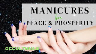 Manicures for Peace amp Prosperity Part 1 [upl. by Eelyk]