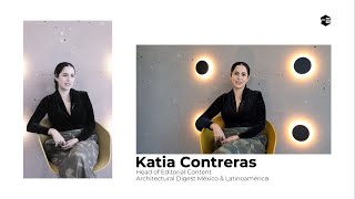 Katia Contreras  Revista Architectural Digest México [upl. by Aenitsirhc]