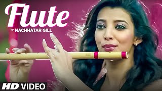 NACHHATAR GILL LATEST SONG FLUTE  BRANDED HEERAN [upl. by Hedve]