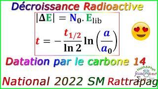 Décroissance Radioactive  Noyaux Masse et Énergie  Examen National 2022 SM Rattrapage [upl. by Airamas]