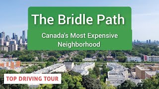 The Bridle Path Toronto  Canadas most Richest Neighborhoods  Multimillion Dollar Mansions [upl. by Htebirol543]