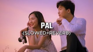 Pal SlowedReverb  Arijit Singh  Lofi Song  10PMLOFi 20 [upl. by Hinkle]