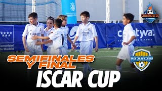 ⚽ SEMIFINALES y FINAL de la ÍSCARCUP con EL CHIRINGUITO [upl. by Ressler]