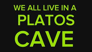 WE ALL LIVE IN A PLATOS CAVE By J Strong74 [upl. by Elleinnod407]