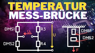 Wheatstone Brücke temperaturkompensiert einfach erklärt  Funktionsweise Brückenschaltung [upl. by Sainana]