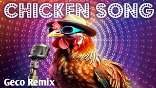 JGeco  Chicken Song  Chicken Song amp Rooster Dancing 2024 Remix [upl. by Airdnassac]