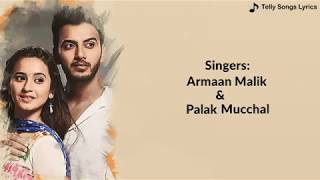 Jana Na Dil Se Door Title Song Lyrical Video Armaan Malik Palak Mucchal Version [upl. by Rhiamon]