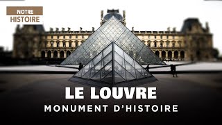 Musée du Louvre  La prouesse architecturale façonné par lHistoire de France  Documentaire AT [upl. by Keynes]