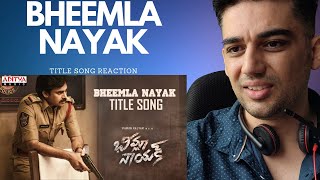 Bheemla Nayak Title Song Reaction  Pawan Kalyan  Rana Daggubati  Saagar K C Trivikram  Thaman S [upl. by Akinimod]