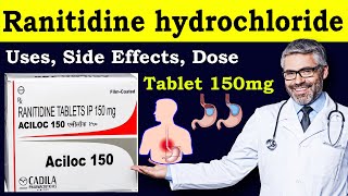 Ranitidine 150 mg tablet used for  ranitidine hydrochloride ip 150 mg  aciloc 150  side effects [upl. by Aicemed]