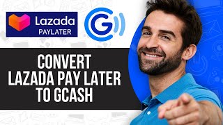 How To Convert Lazada Pay Later To GCash [upl. by Germaun878]