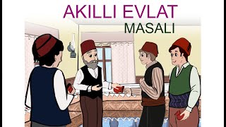 Akıllı Evlat Masalı [upl. by Standford449]