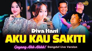 Diva Hani  AKU KAU SAKITI Official Live Dangdut Sonata Reborn [upl. by Ailices]