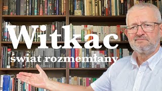 Witkac czyli świat rozmemłany [upl. by Amend495]