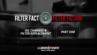 Filter Fact or Filter Fiction Part 1 Oil Changes amp Filter Replacement [upl. by Jacobina33]